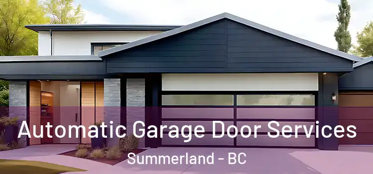  Automatic Garage Door Services Summerland - BC
