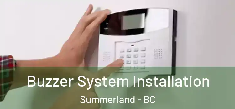 Buzzer System Installation Summerland - BC
