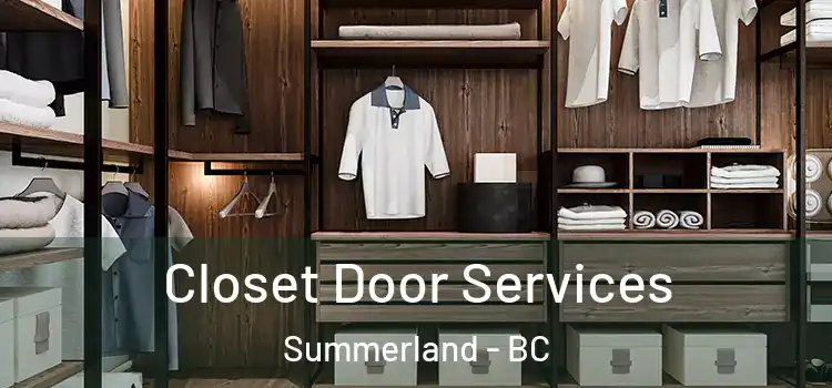 Closet Door Services Summerland - BC