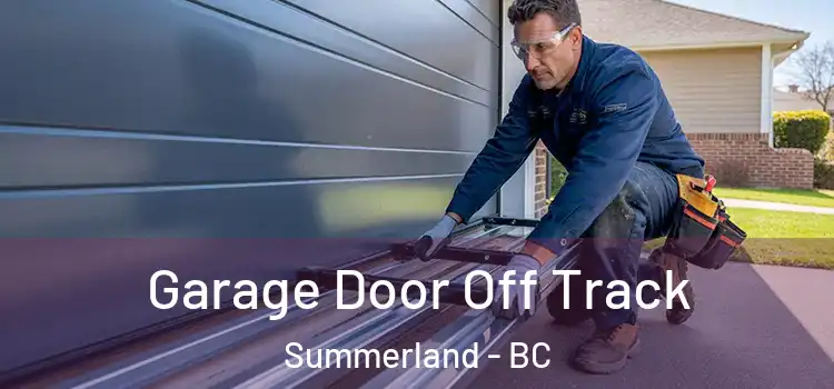  Garage Door Off Track Summerland - BC
