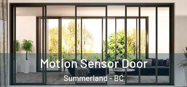Motion Sensor Door Summerland - BC