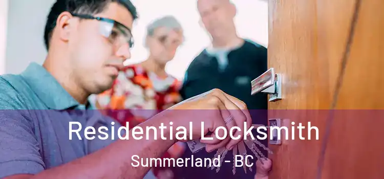Residential Locksmith Summerland - BC